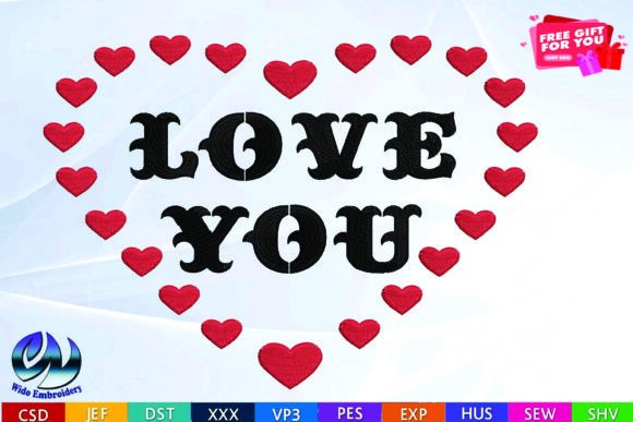 Love You Embroidery Design